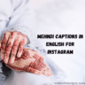 Mehndi Captions for Instagram in English