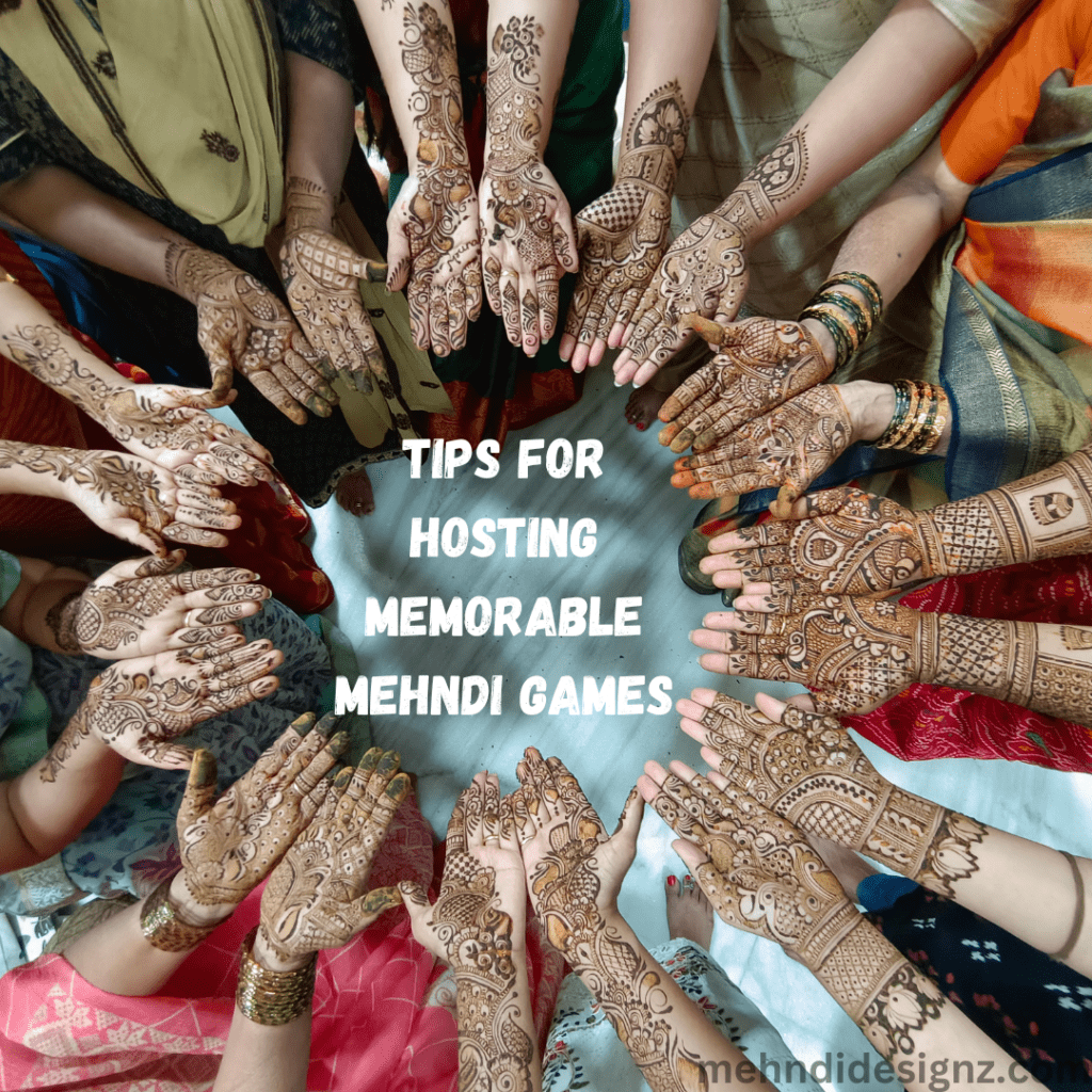 Tips for Hosting Memorable Mehndi Games