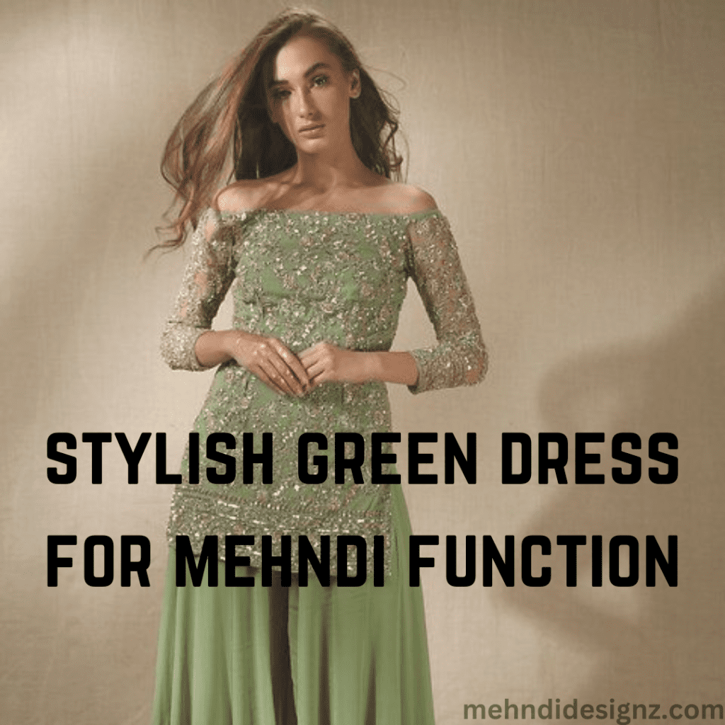 Dress for Mehndi Function: Styles, Colors & Trends 4 stylish green dress for mehndi function